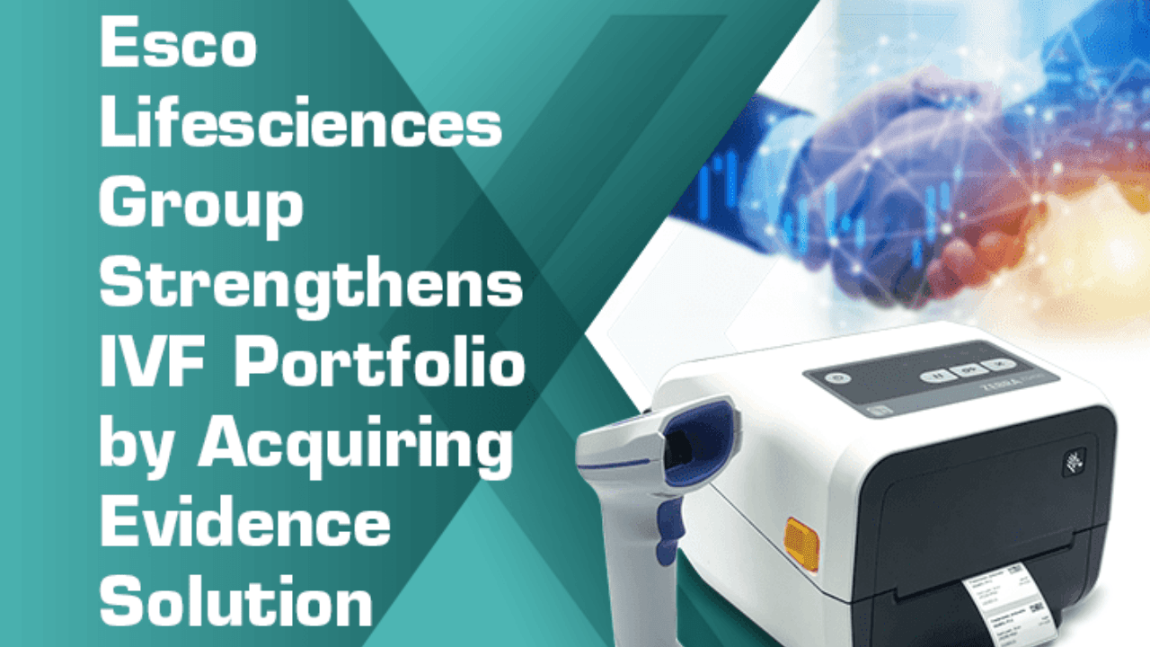 Esco Lifesciences Group Strengthens IVF Portfolio by Acquiring Evidence Solution